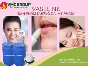 Công dụng của vaseline trong sản xuất mỹ phẩm